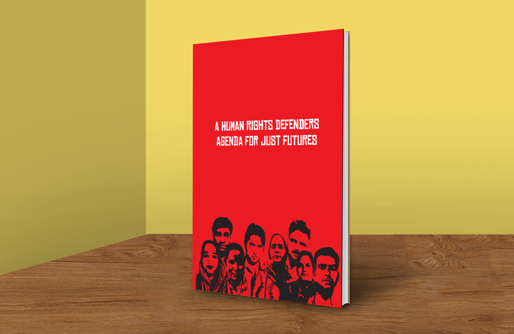 A Human Rights Defenders Agenda for Just Futures - ActionAid India
